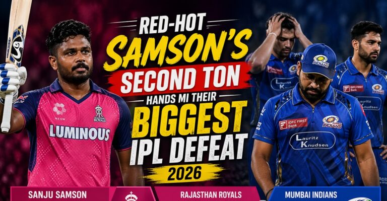 Red-Hot Samson’s Second Ton Hands MI Their Biggest IPL Defeat 2026